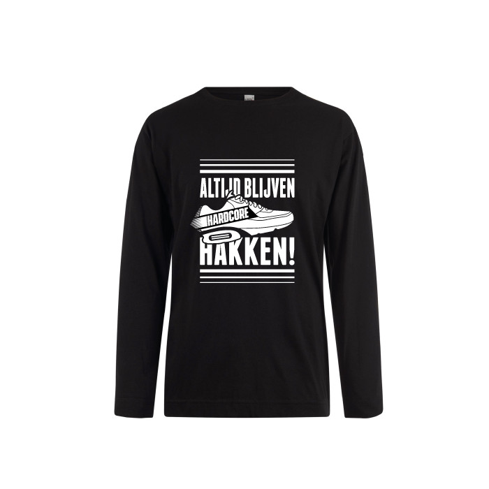 Hard-Wear longsleeve Altijd blijven hakken! | zwart