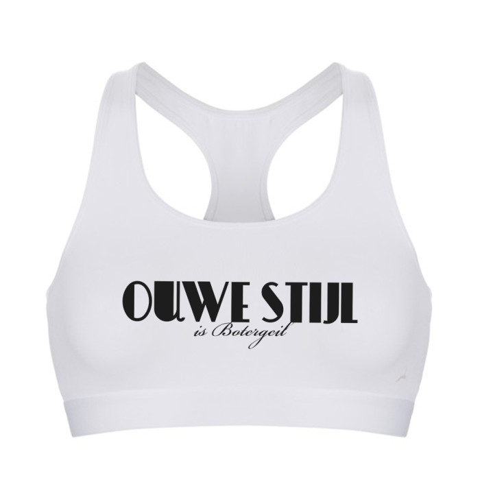 Ouwe Stijl is Botergeil dames sporttop logo wit