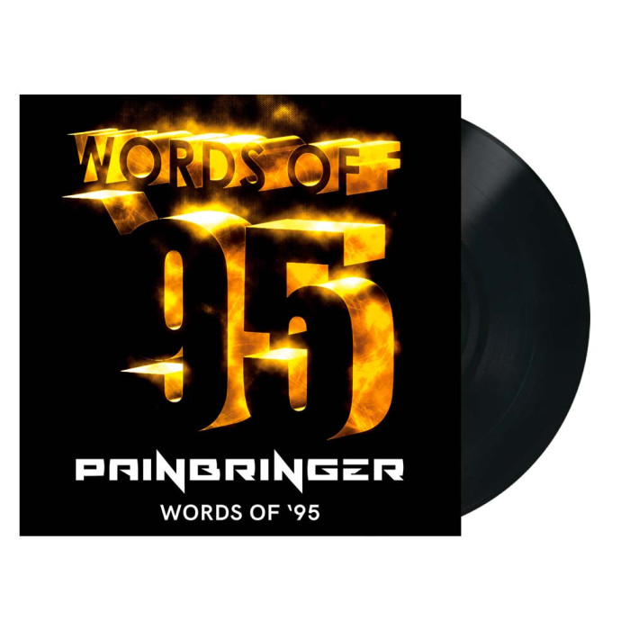 Painbringer vinyl Words of '95