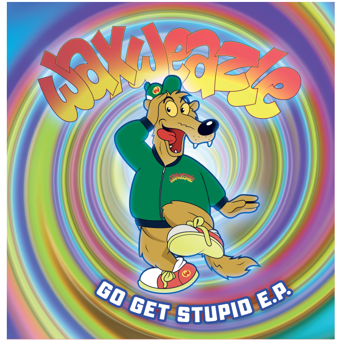 DJ Waxweazle – Go Get Stupid E.P.
