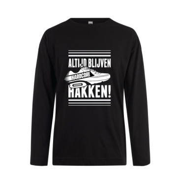 Hard-Wear longsleeve Altijd blijven hakken! | zwart