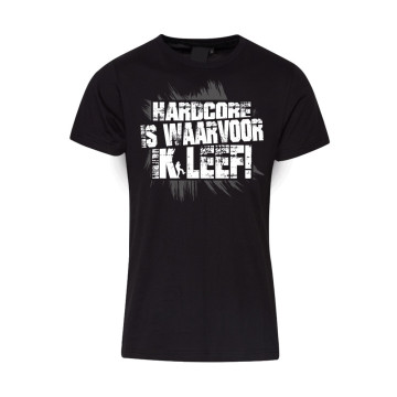 Hard-Wear T-shirt Hardcore is waarvoor ik leef! | zwart