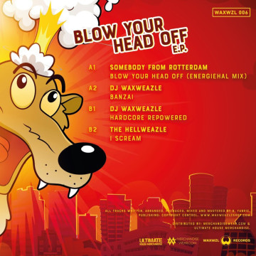 DJ Waxweazle - Blow Your Head Off E.P. Vinyl